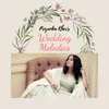 About Wedding Melodies Song